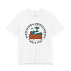 Professional Underachiever T-Shirt