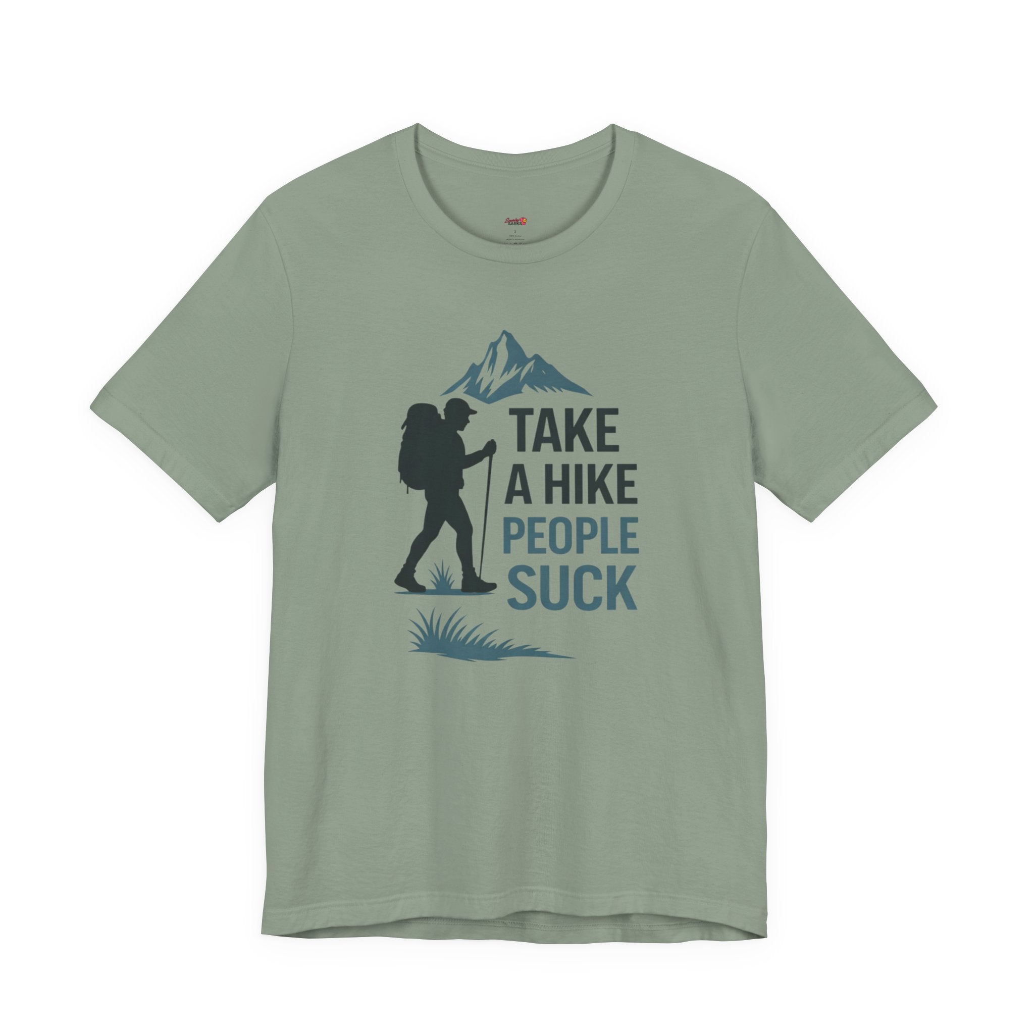 Take a Hike...People Suck T-Shirt