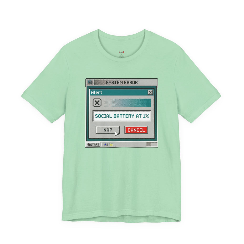 Social Battery at 1% T-Shirt