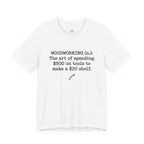 Woodworking (n.) T-Shirt