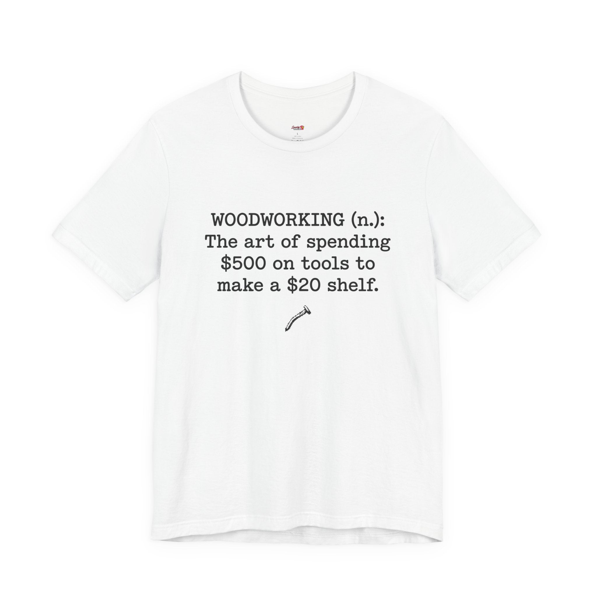 Woodworking (n.) T-Shirt