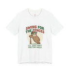 Swing for the Fences T-Shirt