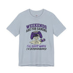 Weekends are for Gaming T-Shirt