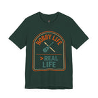 Hobby Life > Real Life T-Shirt