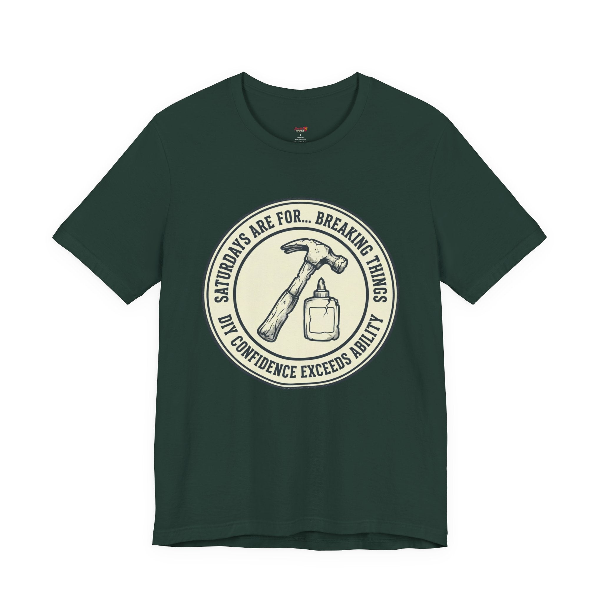 Saturdays are for Breaking Things T-Shirts
