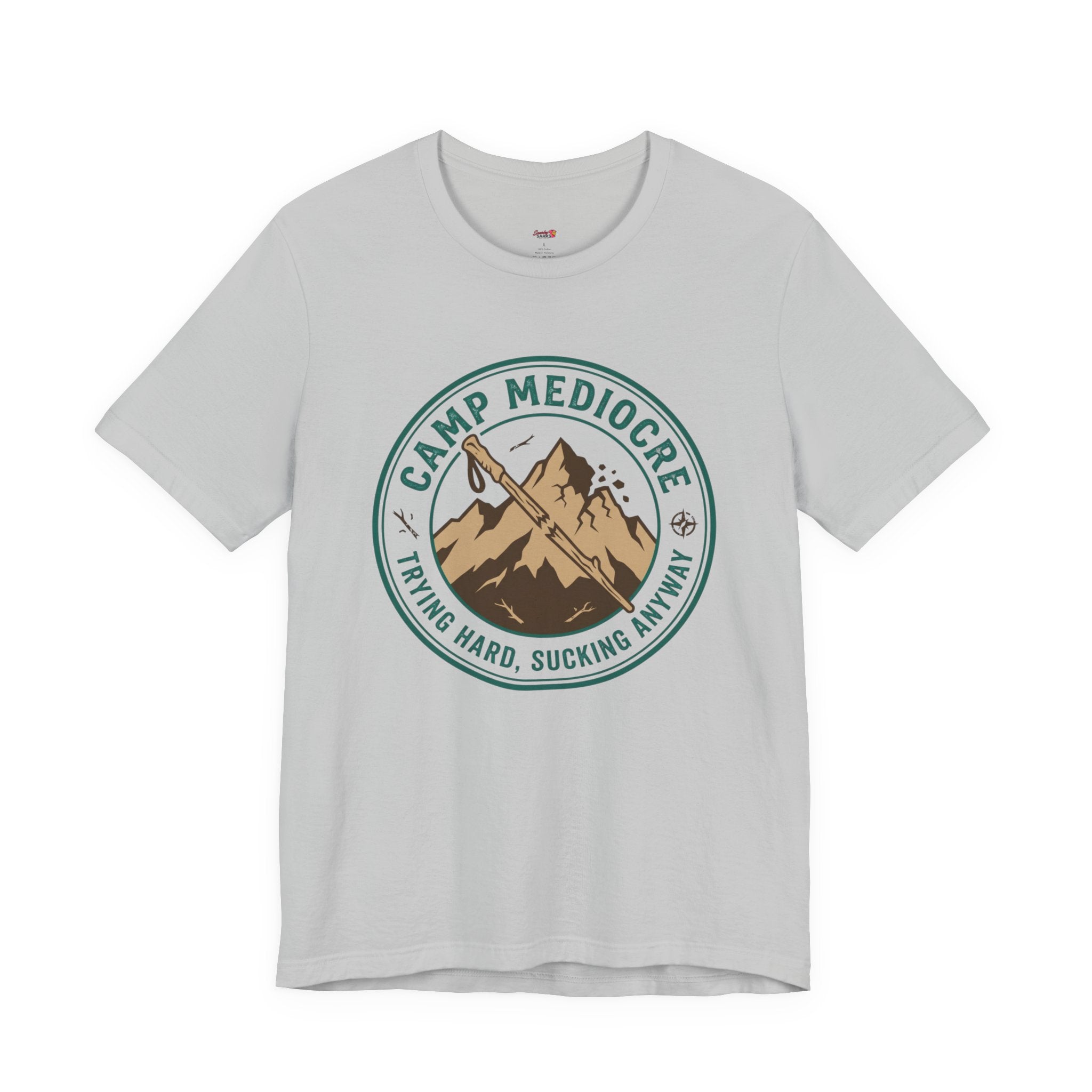Camp Mediocre -- Trying Hard, Sucking Anyway T-Shirt