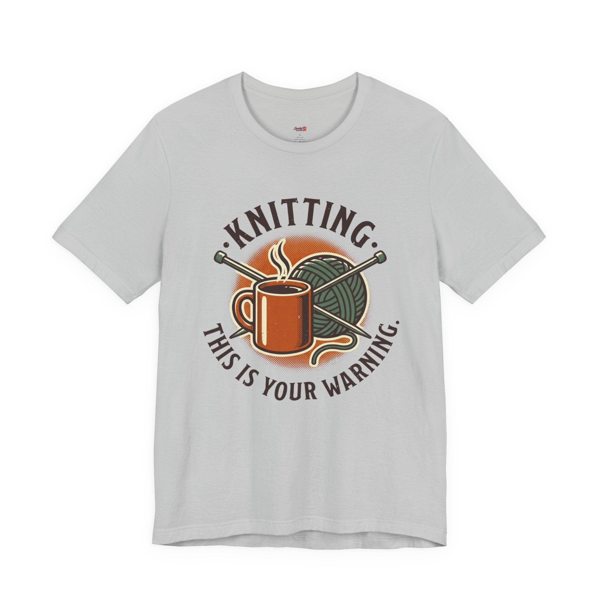 Knitting.  This is Your Warning. T-Shirt