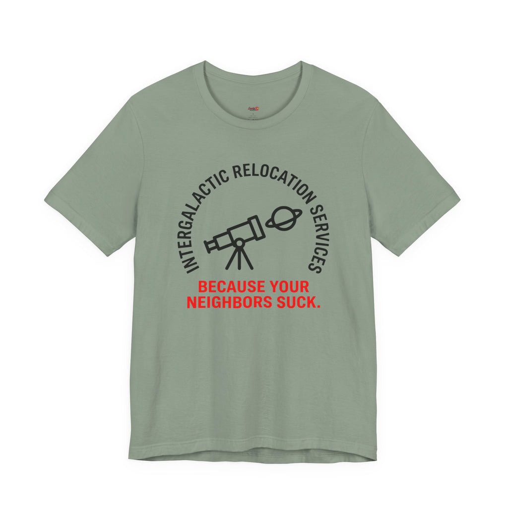 Intergalactic Relocation Services T-Shirt