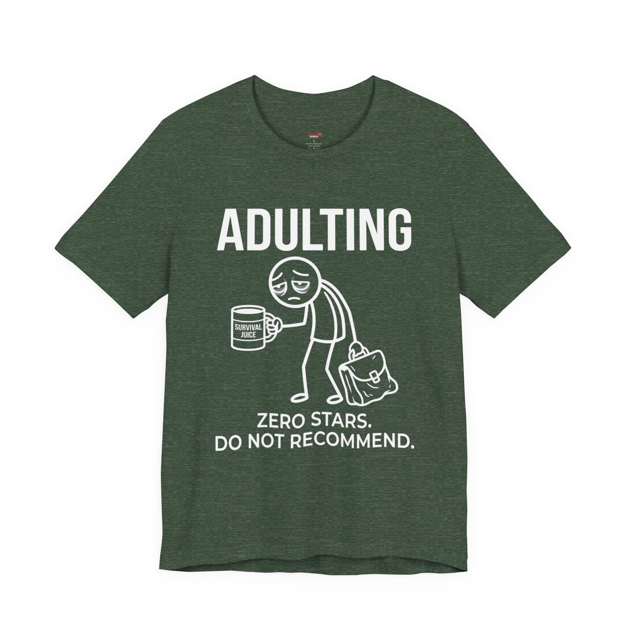 Adulting -- Zero Stars.  Do Not Recommend. T-Shirt