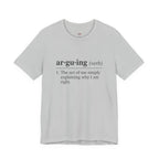 Arguing Definition T-Shirt