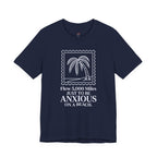 Flew 5,000 Miles Just to Be Anxious T-Shirt