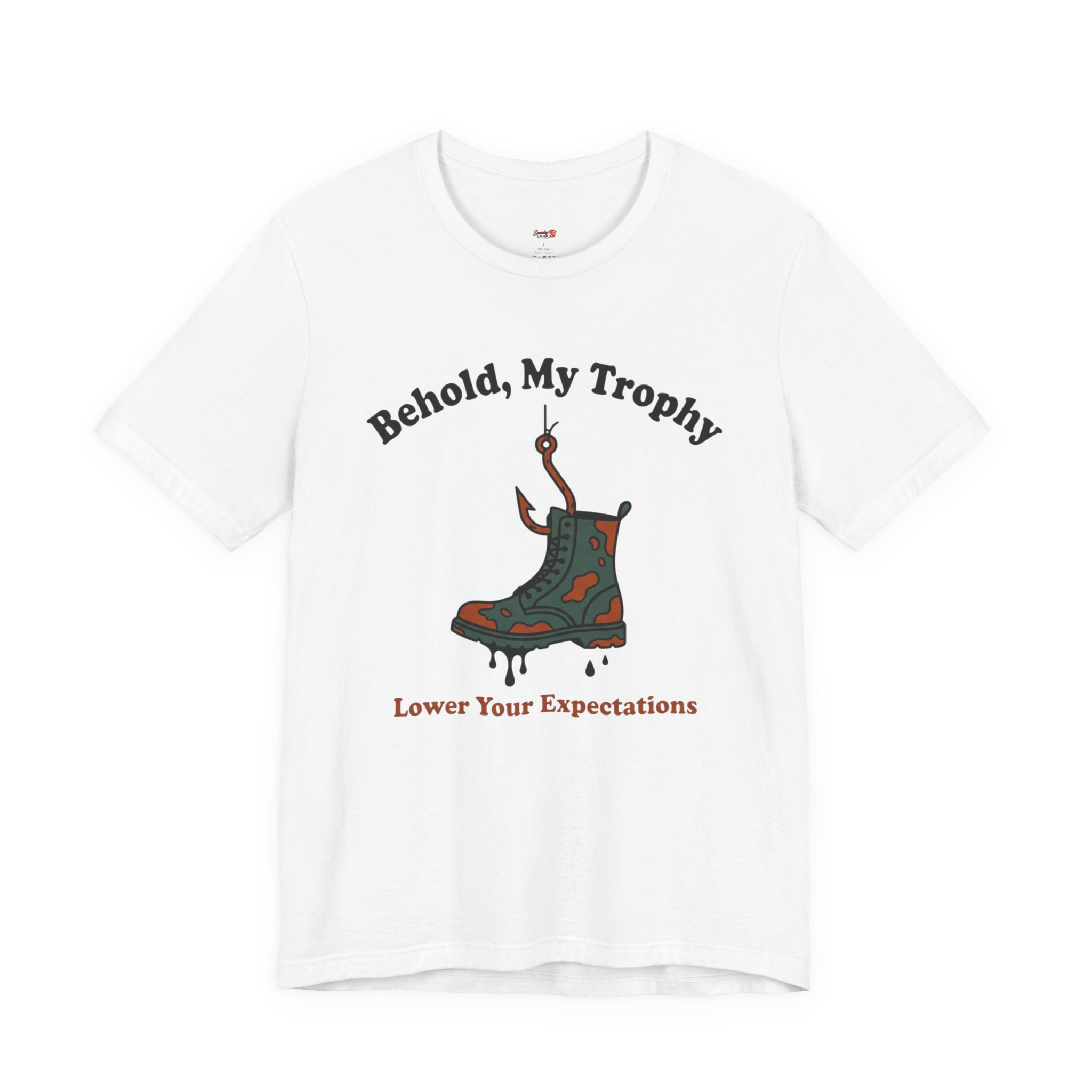Behold, My Trophy! T-Shirt