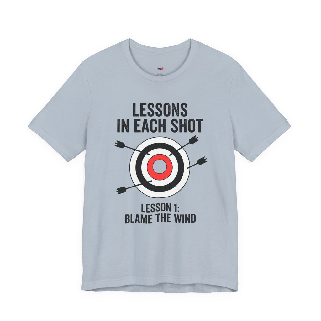 Lessons in Each Shot T-Shirt