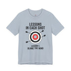 Lessons in Each Shot T-Shirt