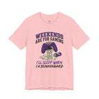 Weekends are for Gaming T-Shirt