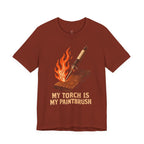 My Torch is My Paintbrush T-Shirt