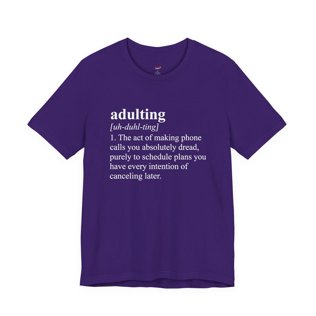 Adulting (Definition) T-Shirt