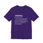 Adulting (Definition) T-Shirt