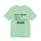 Match Summary -- 0% Satisfaction T-Shirt