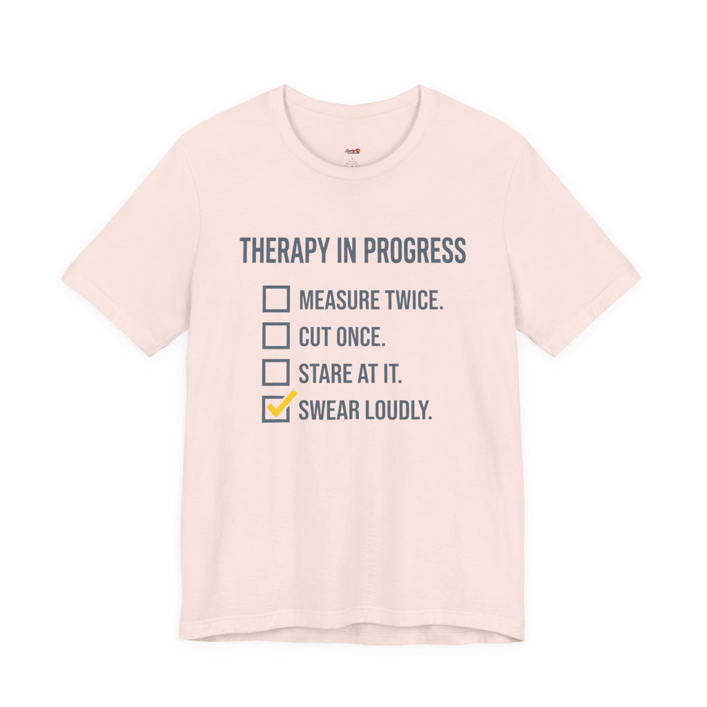 Therapy in Progress T-Shirt