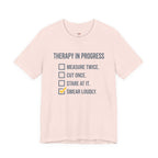 Therapy in Progress T-Shirt