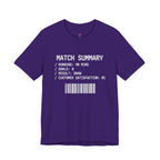 Match Summary -- 0% Satisfaction T-Shirt
