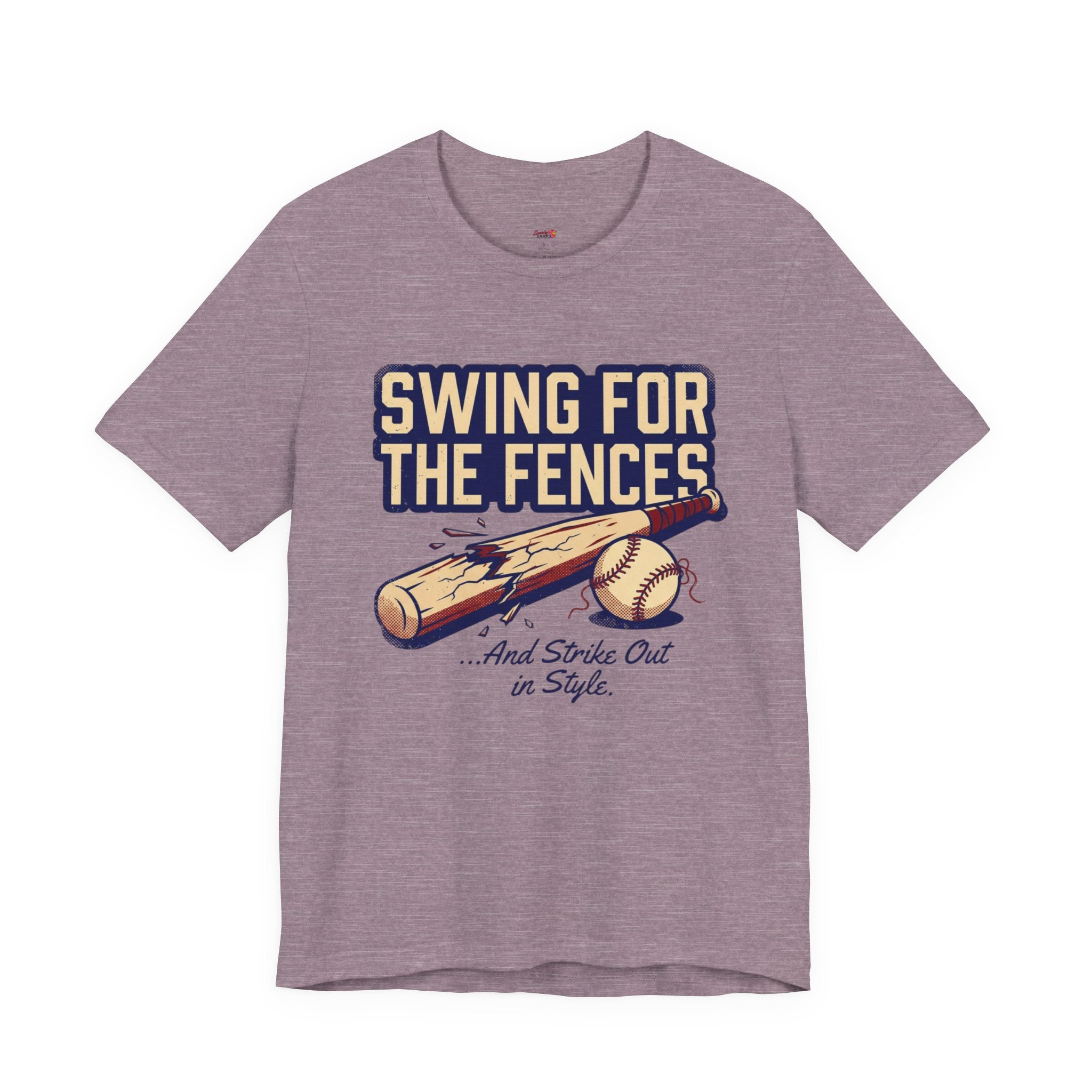 Swing for the Fences....and Strike out in Style T-Shirt