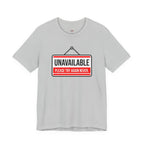 Unavailable.  Please Try Again Never. T-Shirt