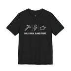 Build.  Break.  Blame Others.  T-Shirt