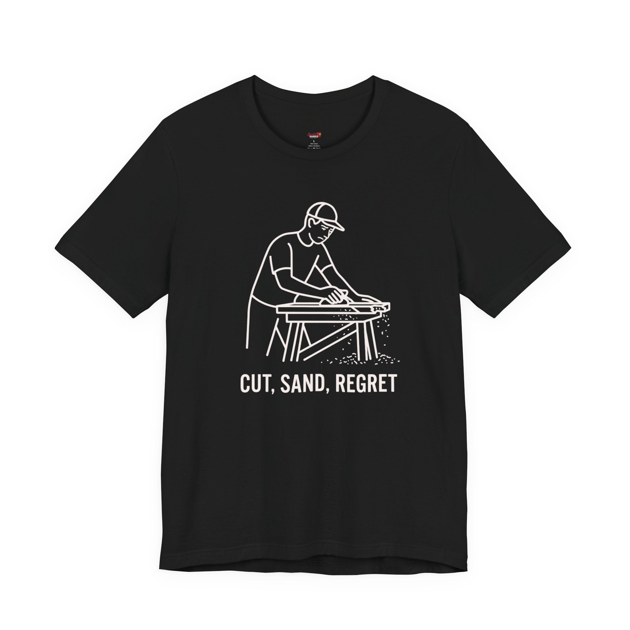 Cut.  Sand.  Regret.  T-Shirt