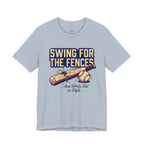 Swing for the Fences....and Strike out in Style T-Shirt
