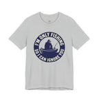 Only Fishing So I Can Ignore You T-Shirt