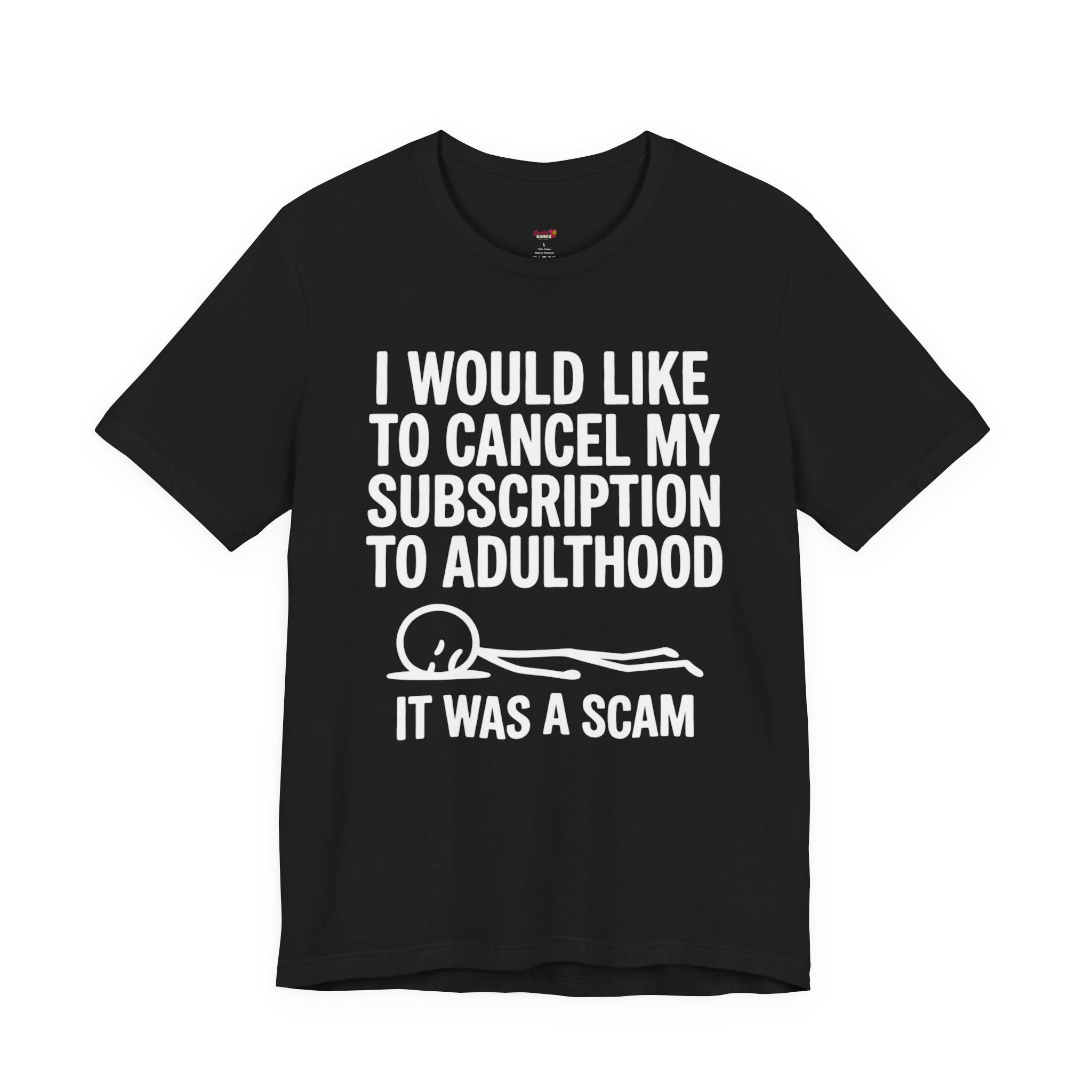 Cancel My Subscription to Adulthood T-Shirt