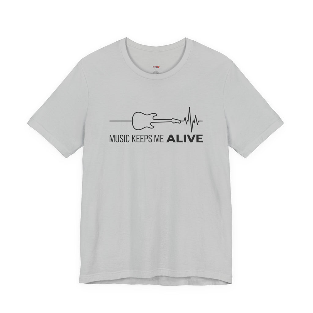 Music Keeps Me ALIVE T-Shirt