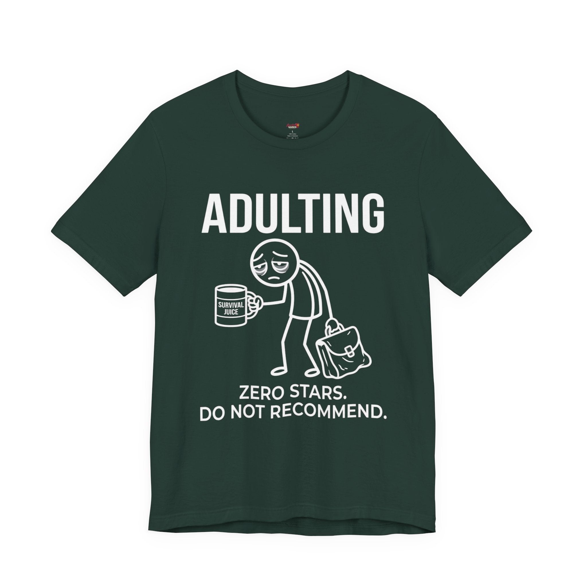 Adulting -- Zero Stars.  Do Not Recommend. T-Shirt