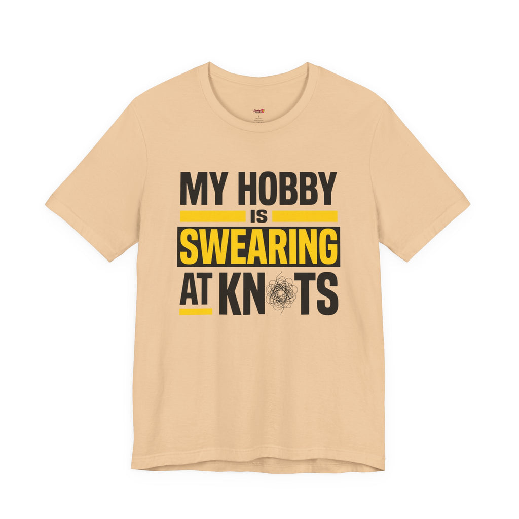 My Hobby is Swearing at Knots T-Shirt