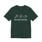 Build.  Break.  Blame Others.  T-Shirt