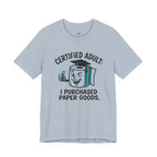 Certified Adult: I Purchased Paper Goods T-Shirt