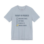 Therapy in Progress T-Shirt