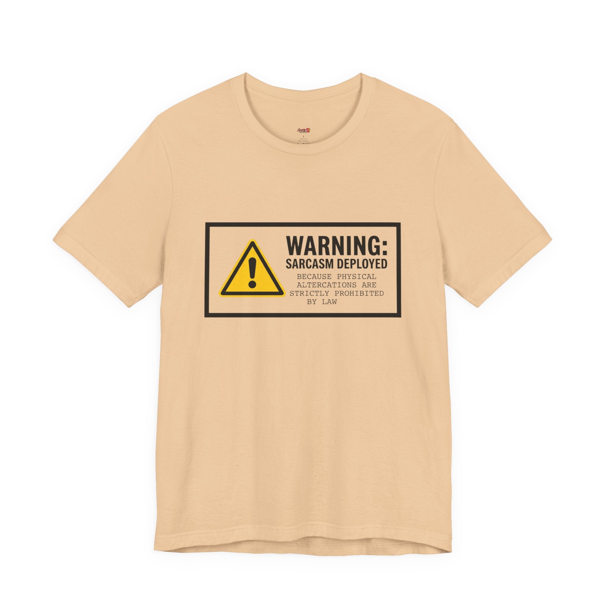 Warning Sarcasm Deployed T-Shirt