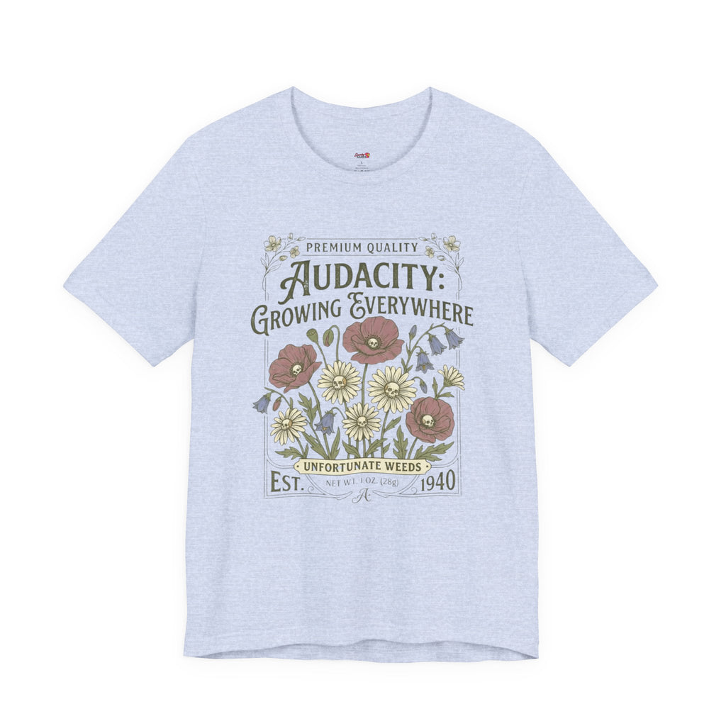 Audacity -- Growing Everywhere T-Shirt
