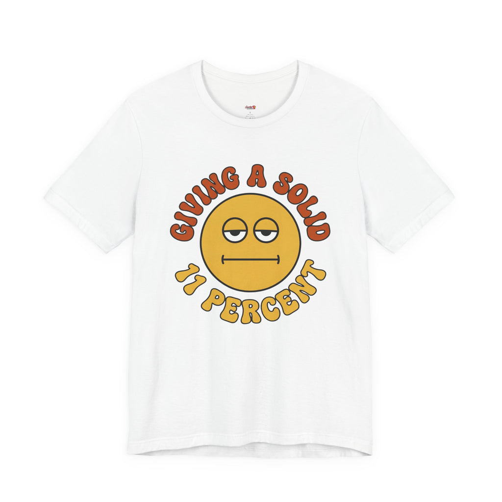 Giving a Solid 11 Percent T-Shirt