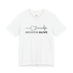 Music Keeps Me ALIVE T-Shirt