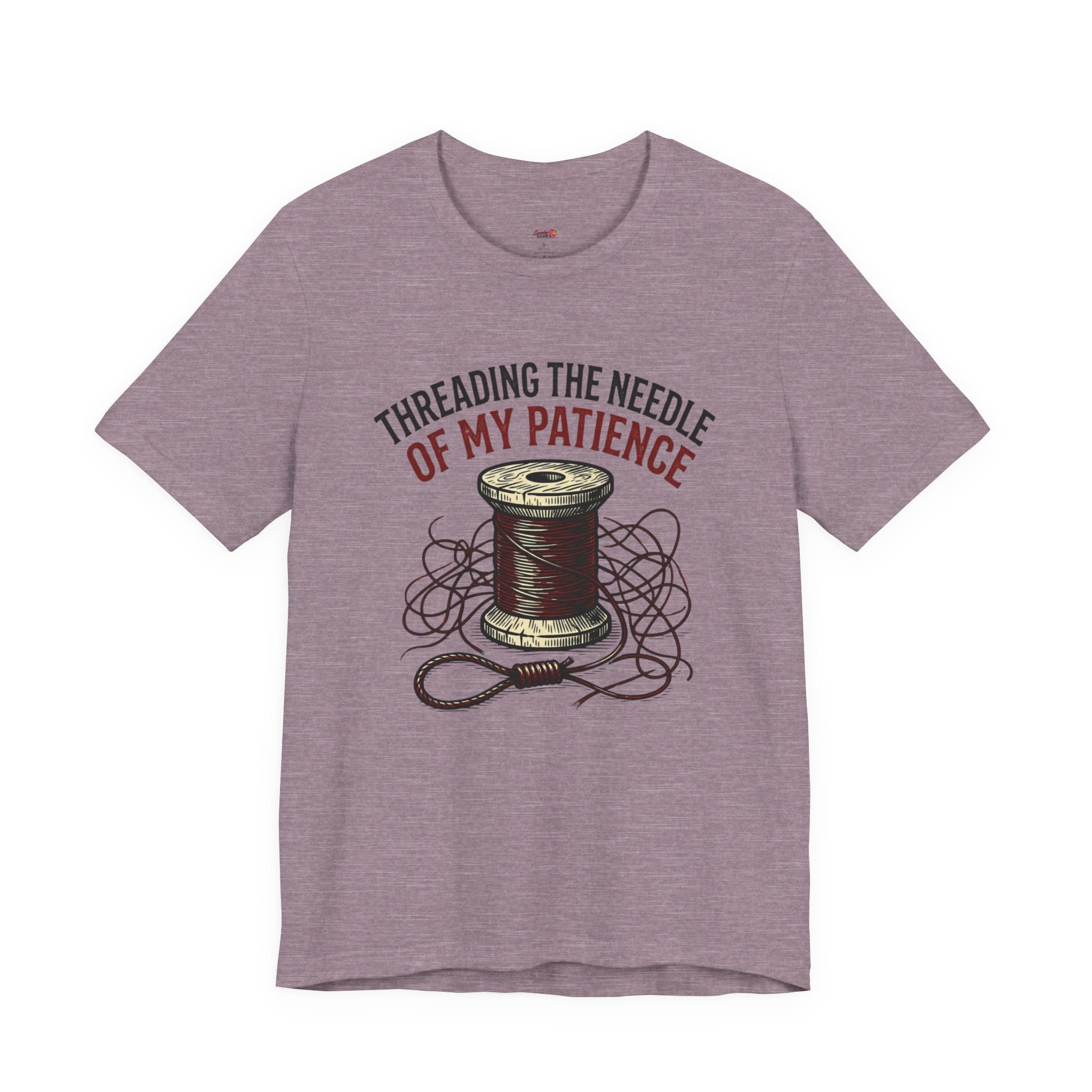Threading the Needle of my Patience T-Shirt