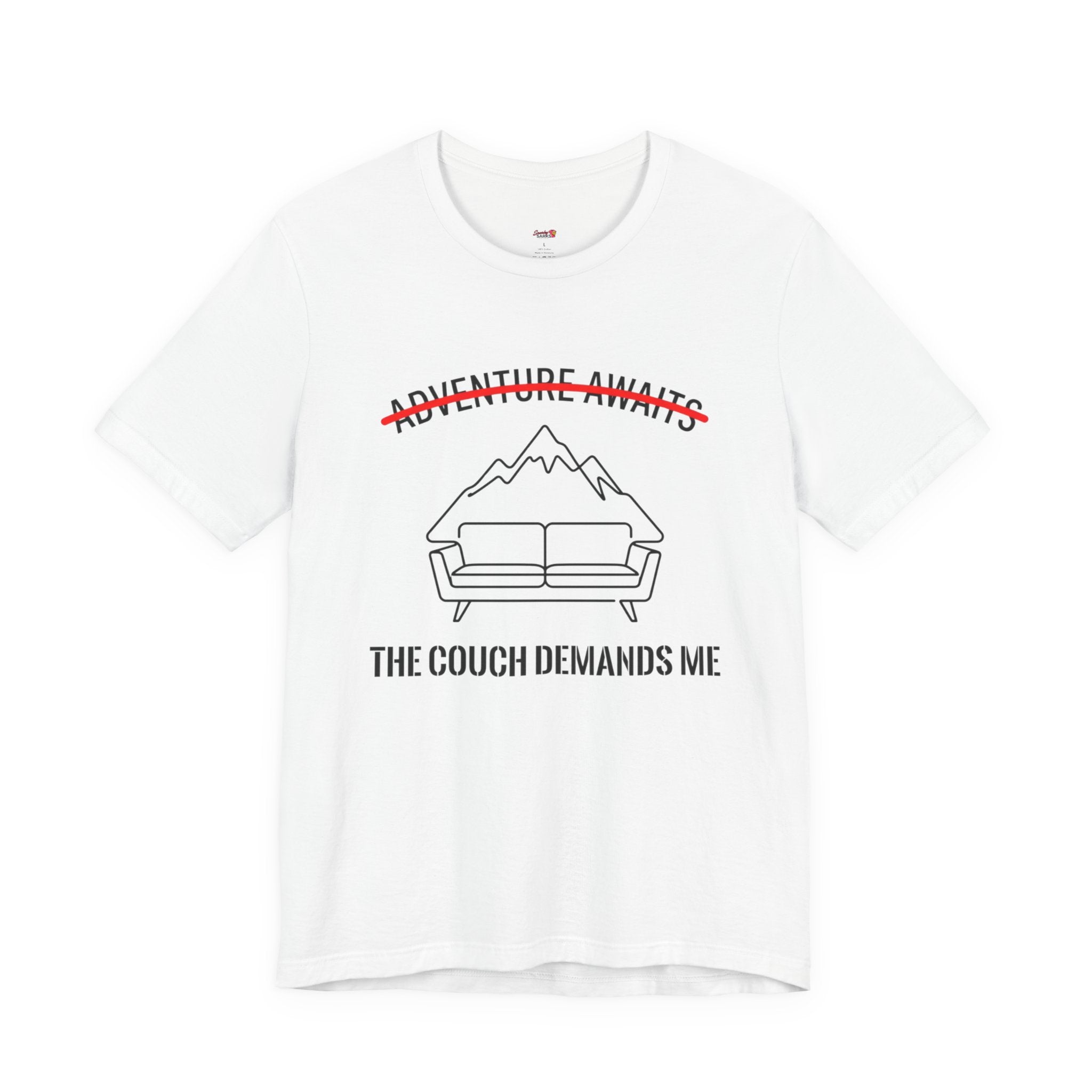 The Couch Needs Me T-Shirt