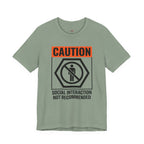 Social Interaction Not Recommended T-Shirt