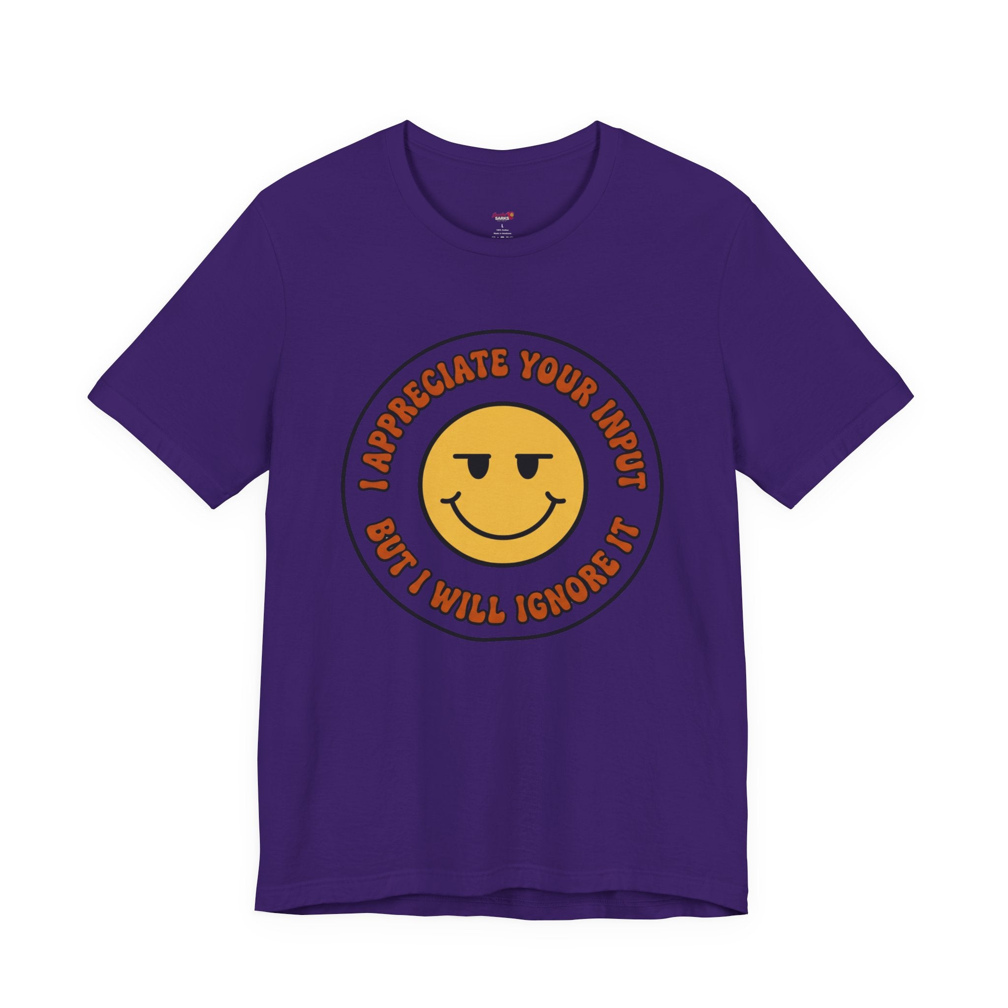 Will Ignore Your Input T-Shirt