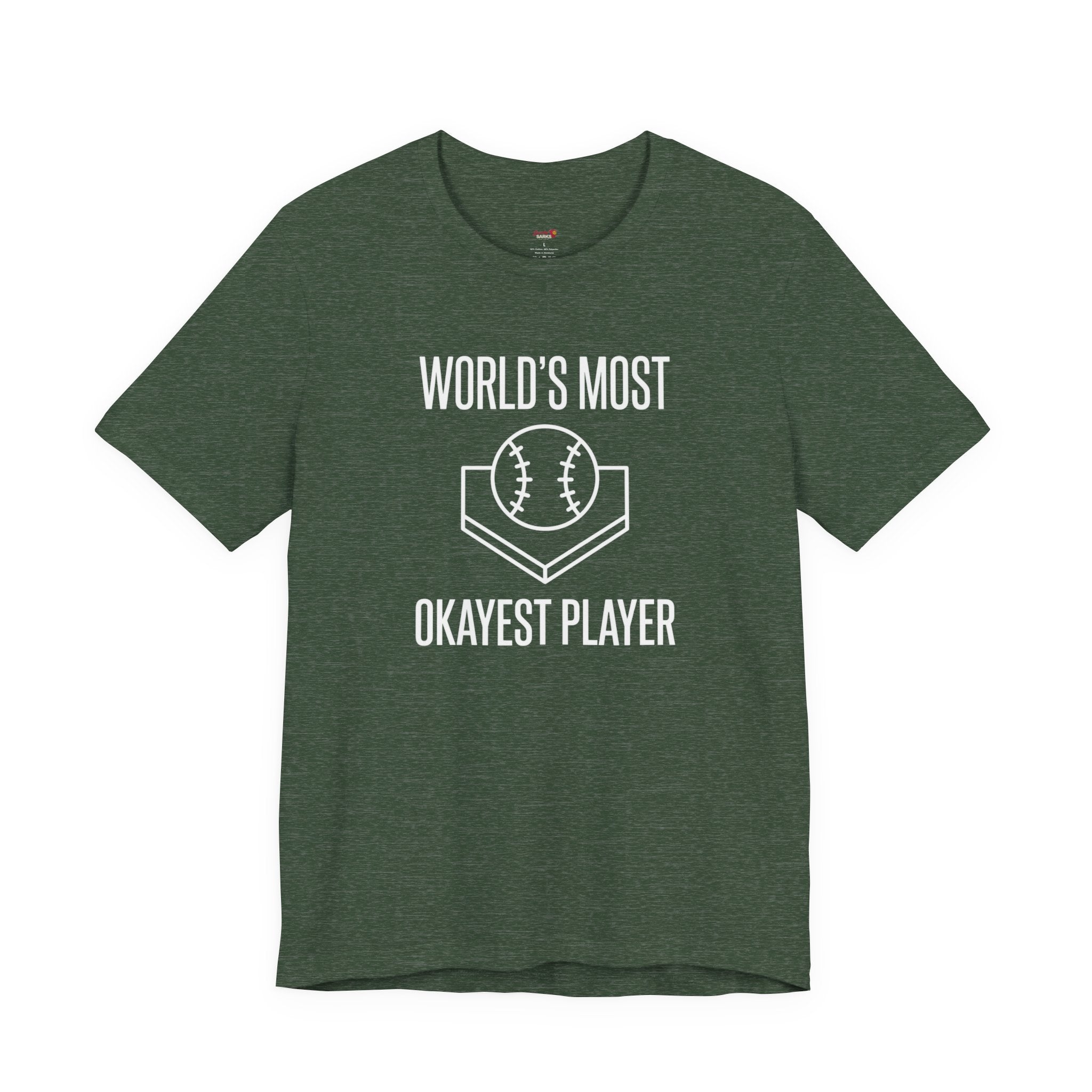 World's Most Okayest Player T-Shirt