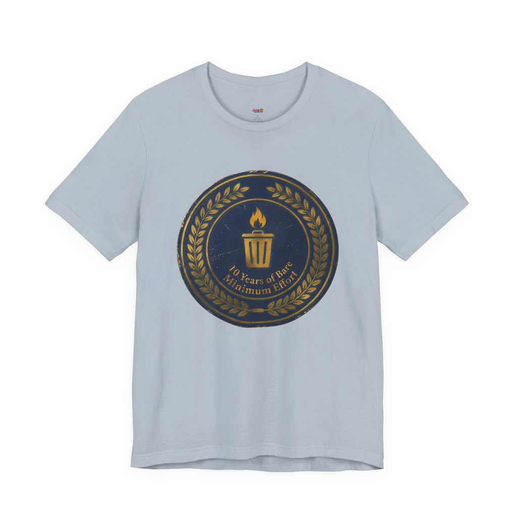 10 Years of Bare Minimum Effort T-Shirt