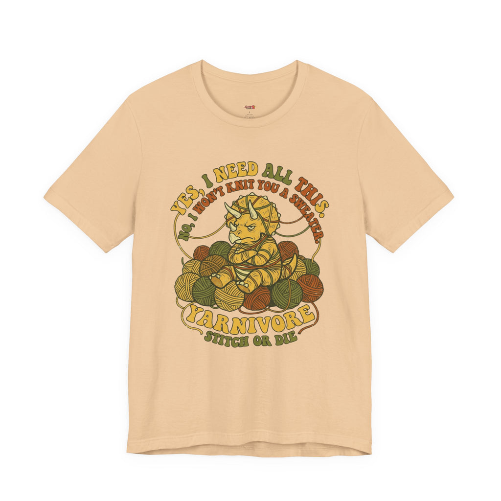 Yarnivore -- Yes, I Need all This T-Shirt